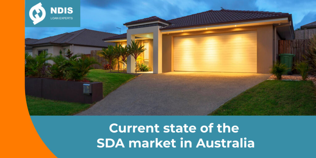 Current state of the SDA market in Australia