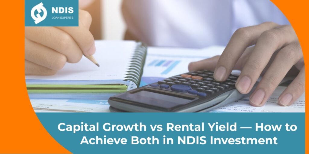 capital growth vs rental yield