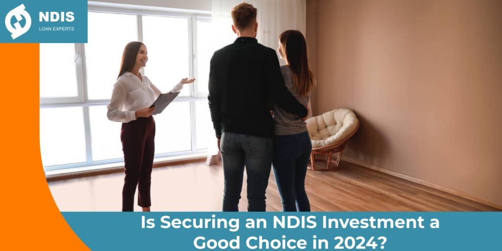 is ndis housing a good investment